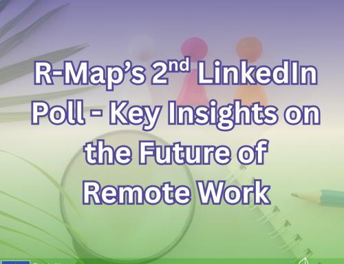 R-Map Second Poll Series: Key Insights on the Future of Remote Work